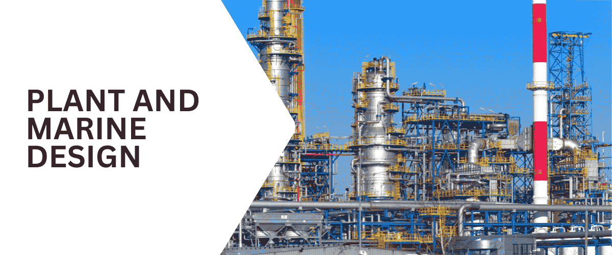 Plant and Marine Design